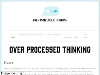 overprocessedthinking.com