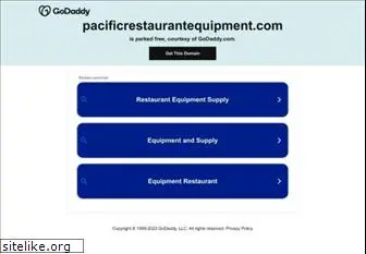 pacificrestaurantequipment.com