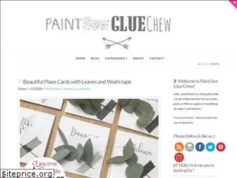 paintsewgluechew.com