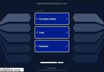 palmettospecialtytire.com