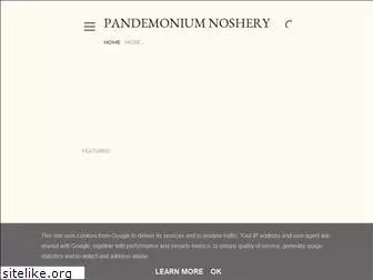 pandemoniumnoshery.blogspot.com