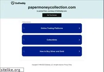 papermoneycollection.com