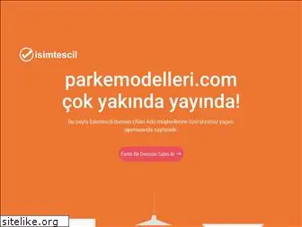 parkemodelleri.com