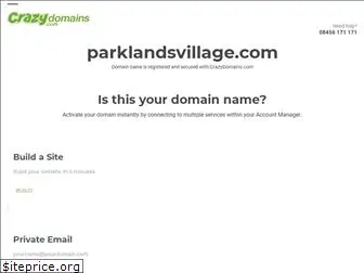 parklandsvillage.com