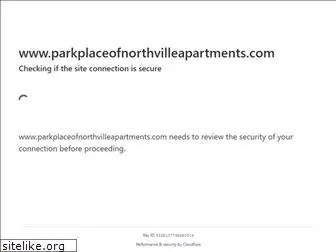 parkplaceofnorthvilleapartments.com