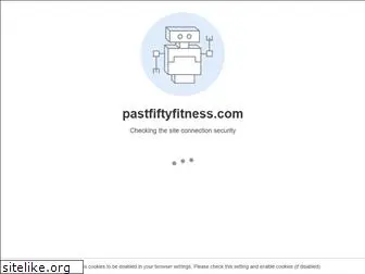 pastfiftyfitness.com