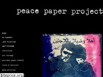 peacepaperproject.org