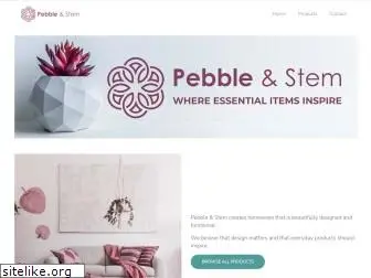 pebbleandstem.com