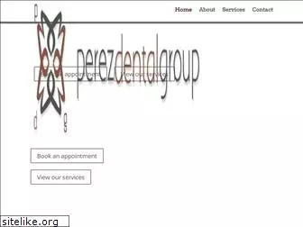 perezdentalgroup.com