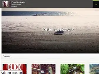 peter-moskowitz.com