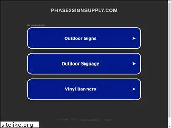 phase2signsupply.com
