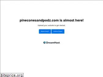 pineconesandpodz.com