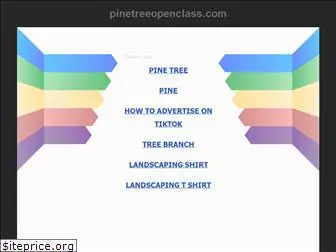 pinetreeopenclass.com