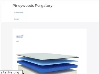 pineywoodspurgatory.com