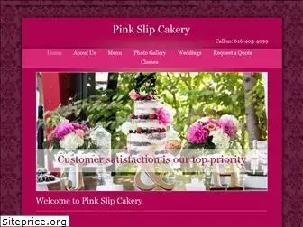 pinkslipcakery.com