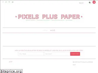 pixelspluspaper.com
