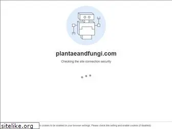 plantaeandfungi.com