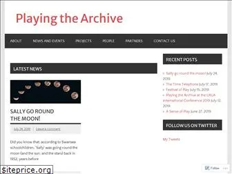 www.playingthearchive.net