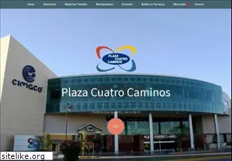 plazacuatrocaminos.com.mx