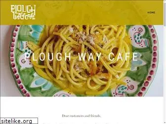 ploughwaycafe.com