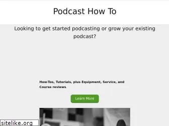 podcasthowto.com