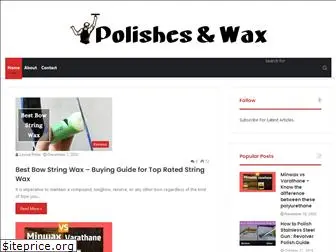 polishesandwax.com