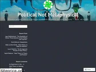politicalnotmetaphysical.wordpress.com