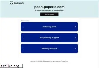 posh-paperie.com