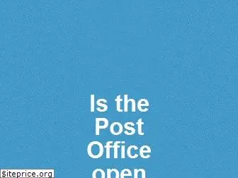 postofficeopen.com