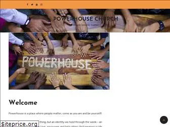 powerhousechurch.org