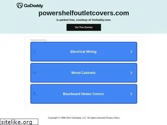 powershelfoutletcovers.com