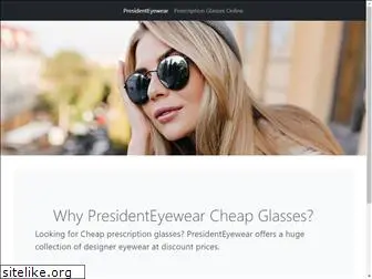 presidenteyewear.com