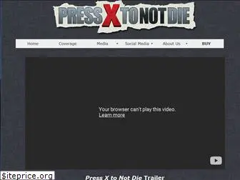 pressxtonotdie.com