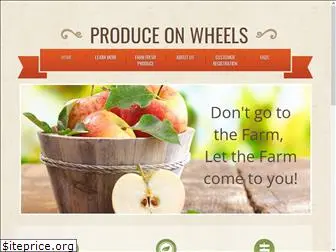 produceonwheels.com