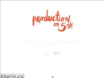 productionon5th.com
