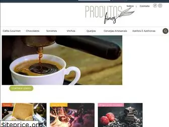 produtosfinos.com.br