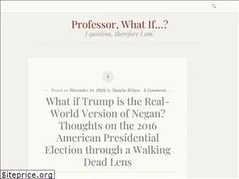 professorwhatif.wordpress.com