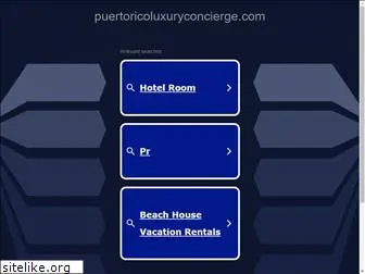 puertoricoluxuryconcierge.com