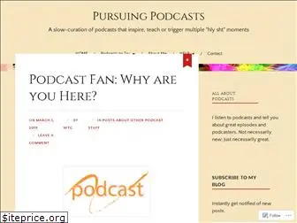 pursuingpodcasts.wordpress.com