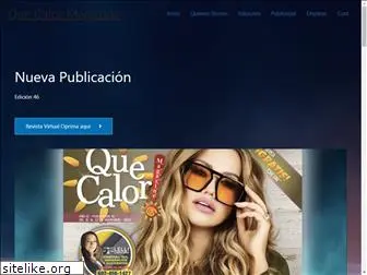 quecalormagazine.com