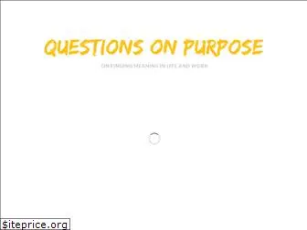 questionsonpurpose.org