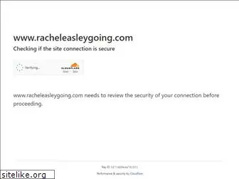 racheleasleygoing.com