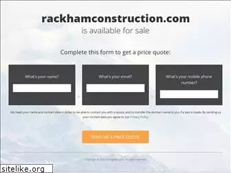 rackhamconstruction.com