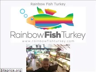 rainbowfishturkey.com