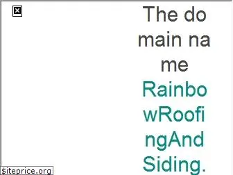 rainbowroofingandsiding.com
