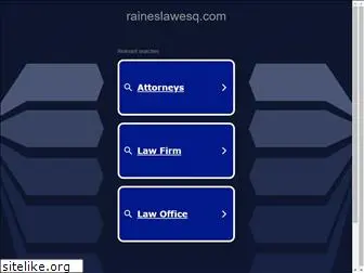 raineslawesq.com