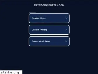 raycosignsupply.com