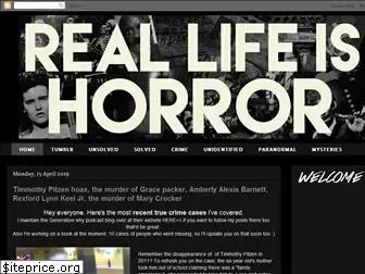 reallifeishorror.blogspot.com