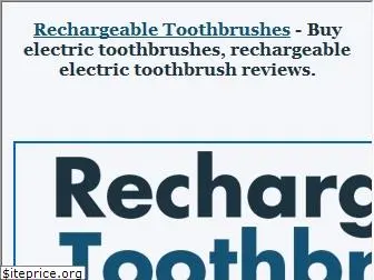 rechargeabletoothbrushes.com