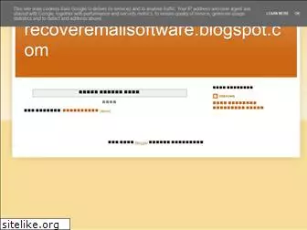 recoveremailsoftware.blogspot.com